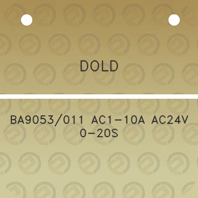 dold-ba9053011-ac1-10a-ac24v-0-20s