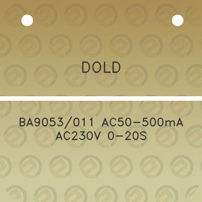 dold-ba9053011-ac50-500ma-ac230v-0-20s