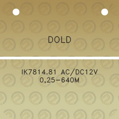 dold-ik781481-acdc12v-025-640m