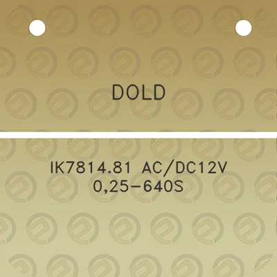 dold-ik781481-acdc12v-025-640s