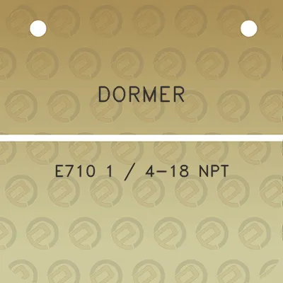 dormer-e710-1-4-18-npt