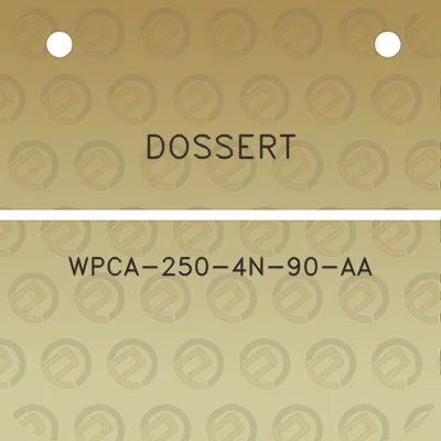 dossert-wpca-250-4n-90-aa