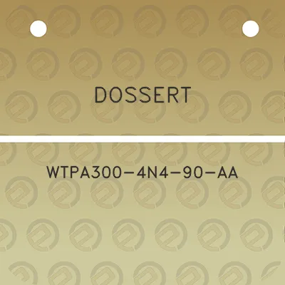 dossert-wtpa300-4n4-90-aa