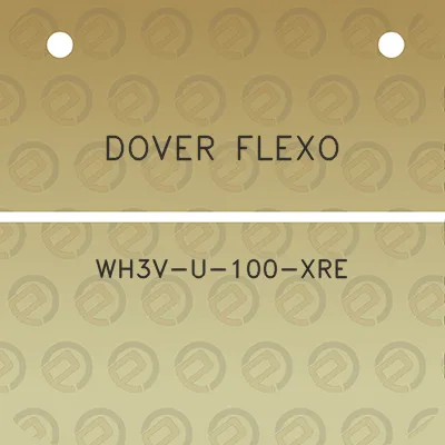 dover-flexo-wh3v-u-100-xre