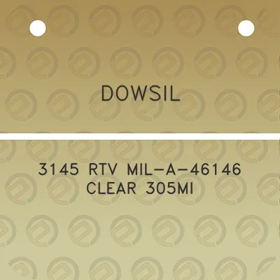 dowsil-3145-rtv-mil-a-46146-clear-305mi