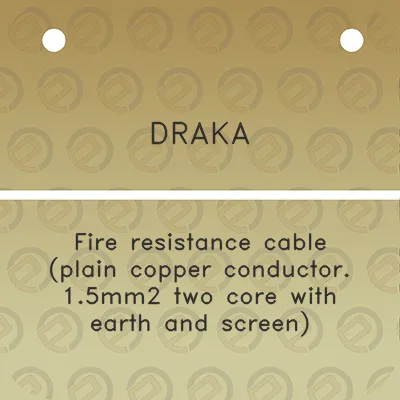 draka-fire-resistance-cable-plain-copper-conductor-15mm2-two-core-with-earth-and-screen