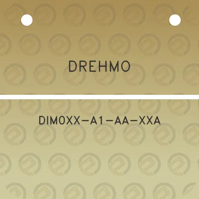 drehmo-dim0xx-a1-aa-xxa