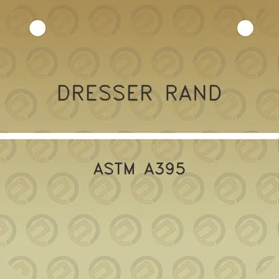 dresser-rand-astm-a395