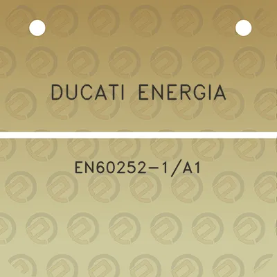 ducati-energia-en60252-1a1