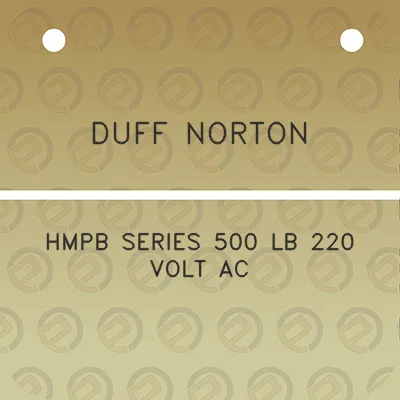 duff-norton-hmpb-series-500-lb-220-volt-ac