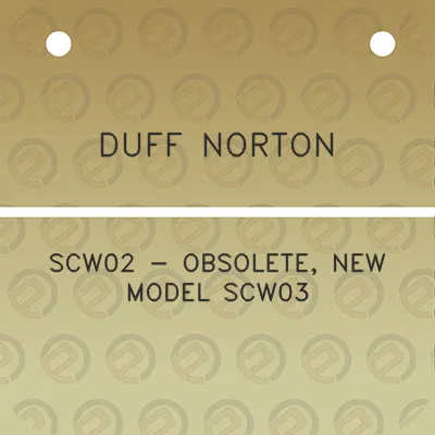 duff-norton-scw02-obsolete-new-model-scw03