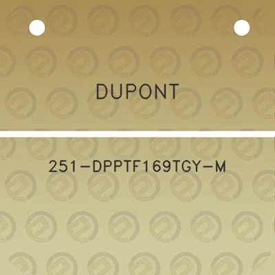 dupont-251-dpptf169tgy-m