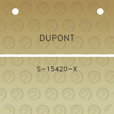 dupont-s-15420-x