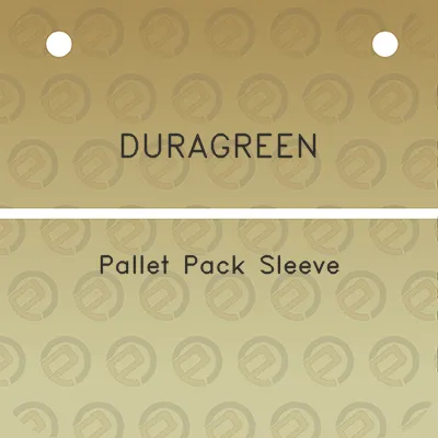 duragreen-pallet-pack-sleeve