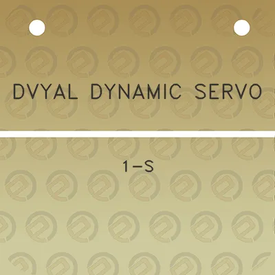 dvyal-dynamic-servo-1-s