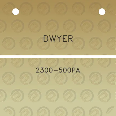 dwyer-2300-500pa