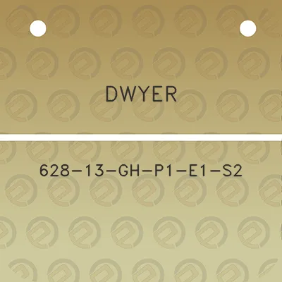 dwyer-628-13-gh-p1-e1-s2