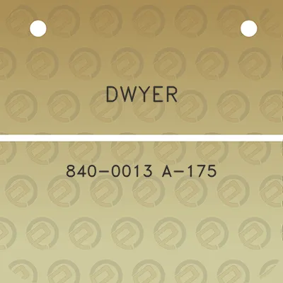 dwyer-840-0013-a-175