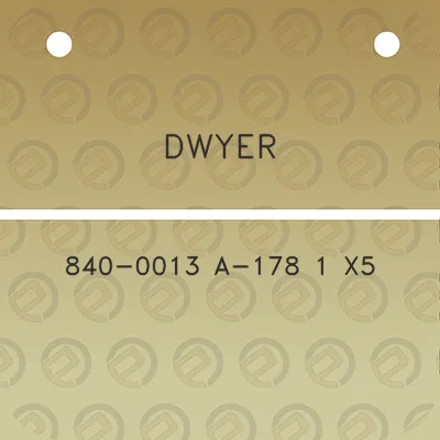 dwyer-840-0013-a-178-1-x5