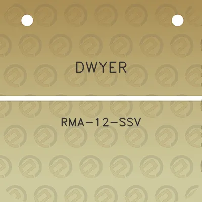 dwyer-rma-12-ssv