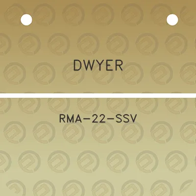 dwyer-rma-22-ssv