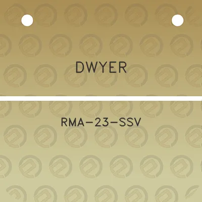 dwyer-rma-23-ssv