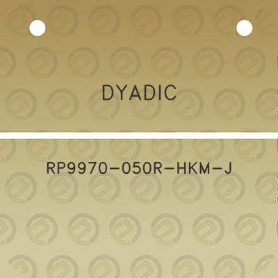 dyadic-rp9970-050r-hkm-j