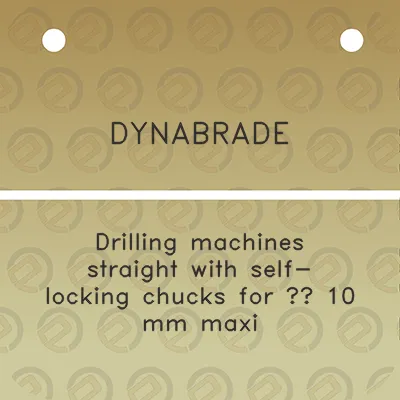 dynabrade-drilling-machines-straight-with-self-locking-chucks-for-10-mm-maxi