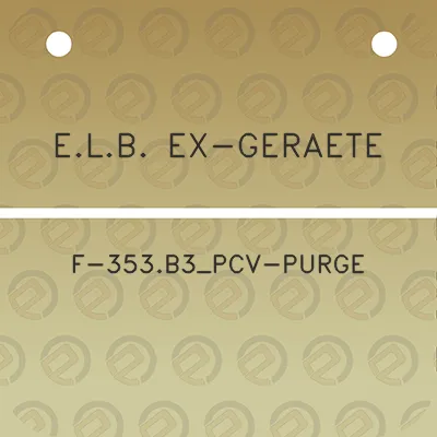 elb-ex-geraete-f-353b3_pcv-purge