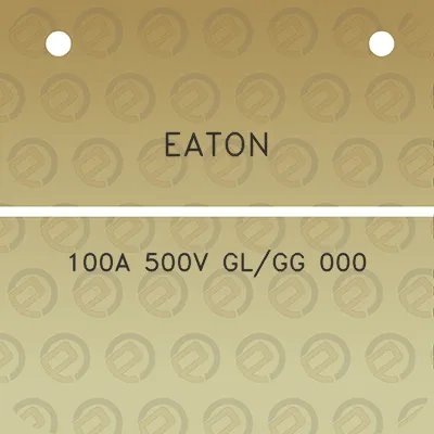 eaton-100a-500v-glgg-000