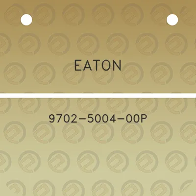 eaton-9702-5004-00p