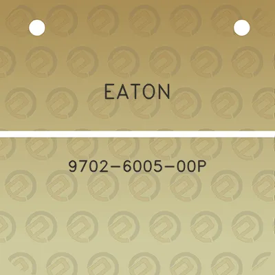 eaton-9702-6005-00p