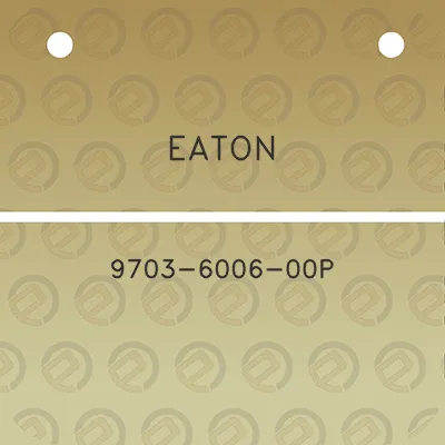 eaton-9703-6006-00p