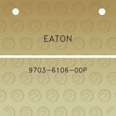 eaton-9703-6106-00p