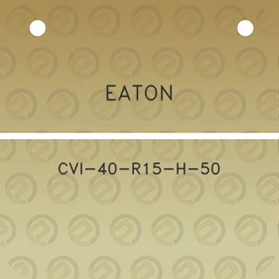 eaton-cvi-40-r15-h-50