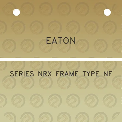 eaton-series-nrx-frame-type-nf