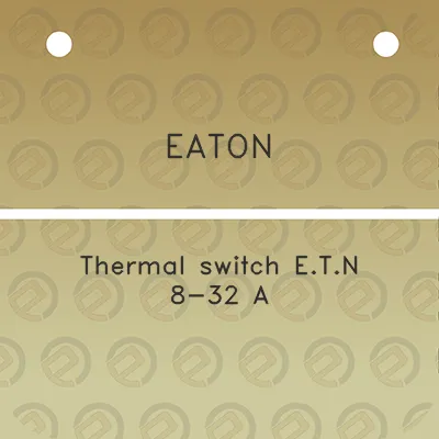 eaton-thermal-switch-etn-8-32-a