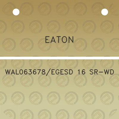 eaton-wal063678egesd-16-sr-wd