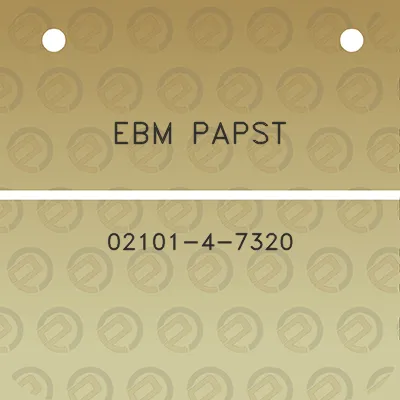 ebm-papst-02101-4-7320