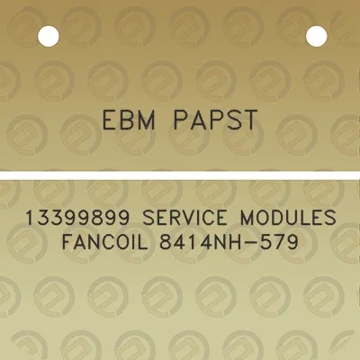 ebm-papst-13399899-service-modules-fancoil-8414nh-579