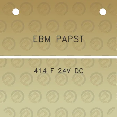 ebm-papst-414-f-24v-dc