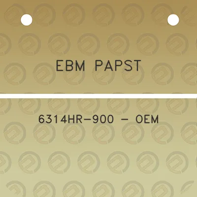 ebm-papst-6314hr-900-oem