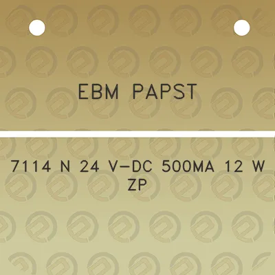 ebm-papst-7114-n-24-v-dc-500ma-12-w-zp