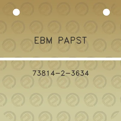 ebm-papst-73814-2-3634