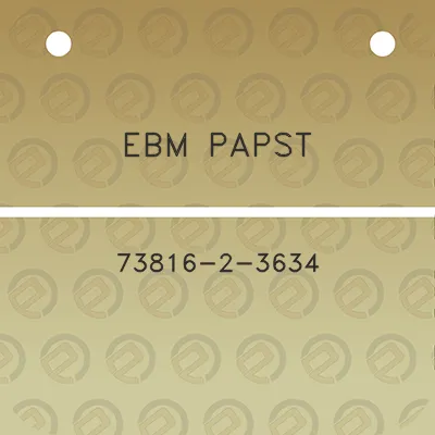 ebm-papst-73816-2-3634