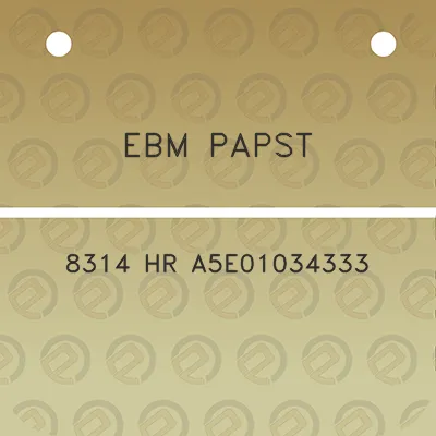 ebm-papst-8314-hr-a5e01034333