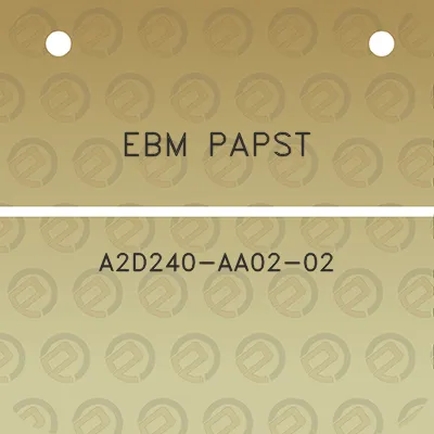 ebm-papst-a2d240-aa02-02