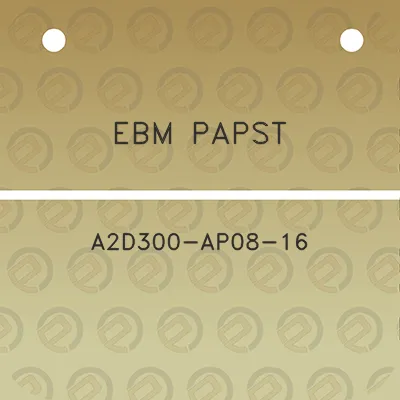 ebm-papst-a2d300-ap08-16