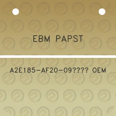 ebm-papst-a2e185-af20-09ay-oem