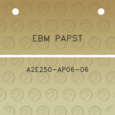 ebm-papst-a2e250-ap06-06